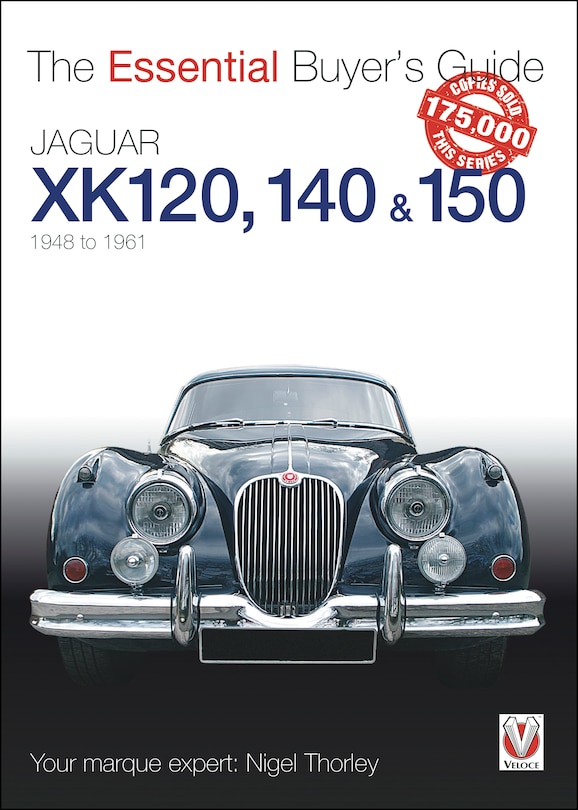 Jaguar XK 120, 140 & 150: 1948 to 1961