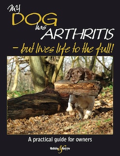 Front cover_My dog has arthritis