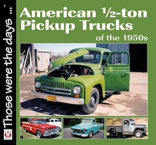 Front cover_American 1/2-ton Pickup Trucks Of The 1950s