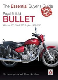 Royal Enfield Bullet: All Indian 350, 500 & 535 Singles, 1977-2015