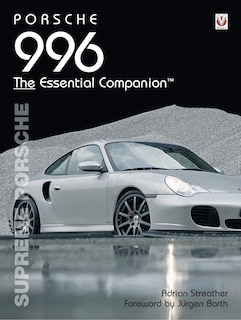 Porsche 996: Supreme Porsche