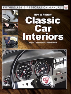 Front cover_How To Restore Classic Car Interiors