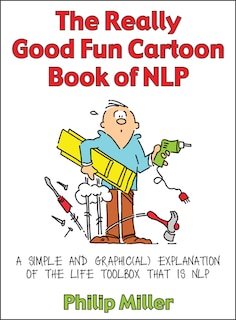 Front cover_The Really Good Fun Cartoon Book Of Nlp