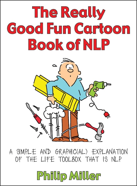 Front cover_The Really Good Fun Cartoon Book Of Nlp