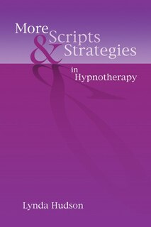 Front cover_More Scripts and Strategies in Hypnotherapy