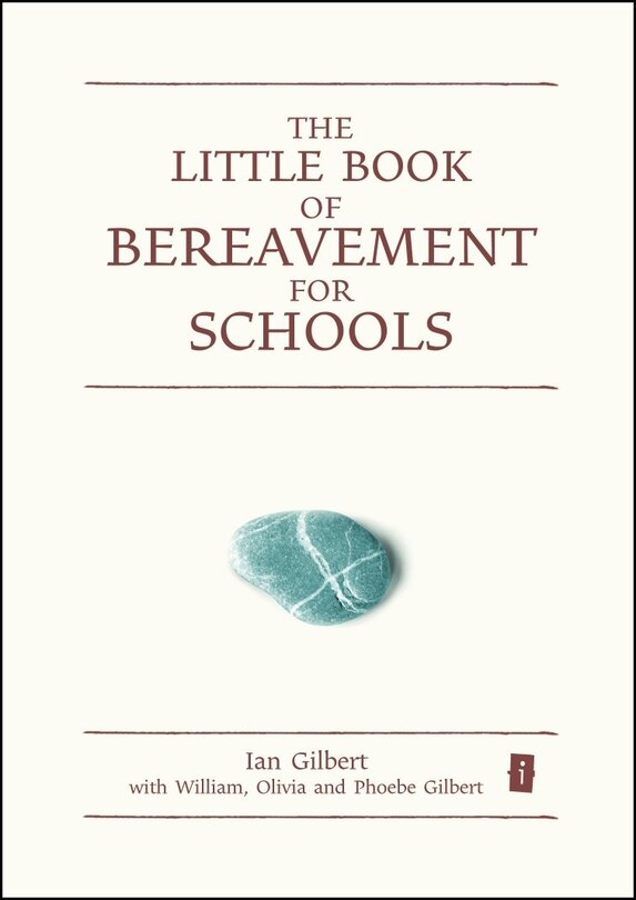 Front cover_The Little Book Of Bereavement For Schools