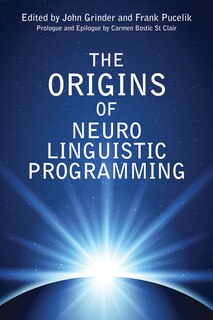 Front cover_The Origins Of Neuro Linguistic Programming