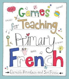 Front cover_Games For Teaching Primary French