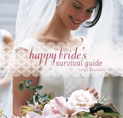 Happy Bride's Survival Guide