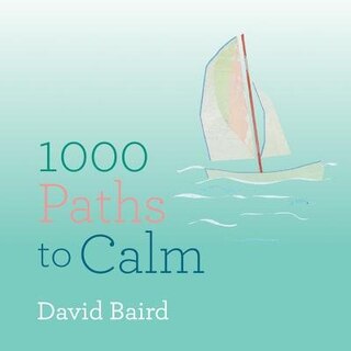 Front cover_1000 Paths To Calm