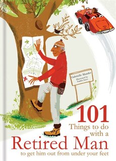 Couverture_101 Things To Do With A Retired Man