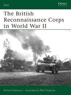 Front cover_The British Reconnaissance Corps in World War II