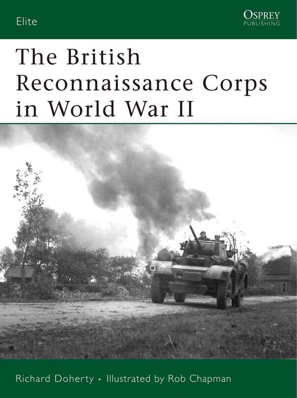 Front cover_The British Reconnaissance Corps in World War II