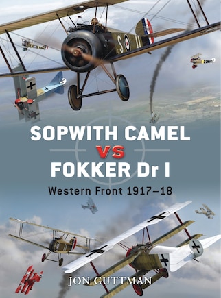 Sopwith Camel vs Fokker Dr I: Western Front 1917–18