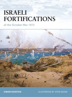 Couverture_Israeli Fortifications Of The October War 1973