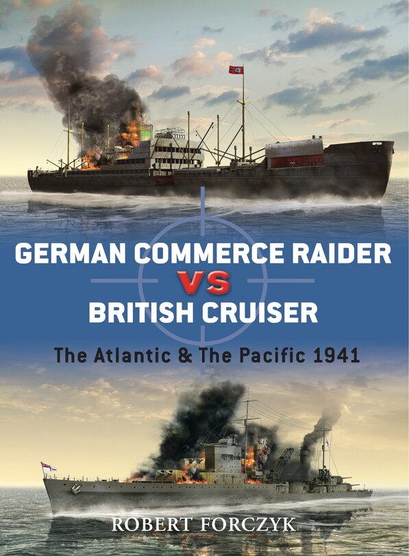 Front cover_German Commerce Raider vs British Cruiser