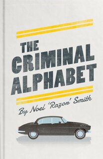 Front cover_The Criminal Alphabet