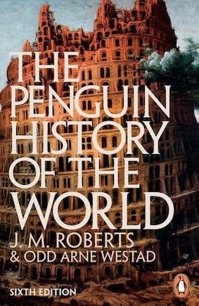 The Penguin History Of The World: Sixth Edition