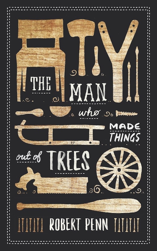 Man Who Made Things Out Of Trees