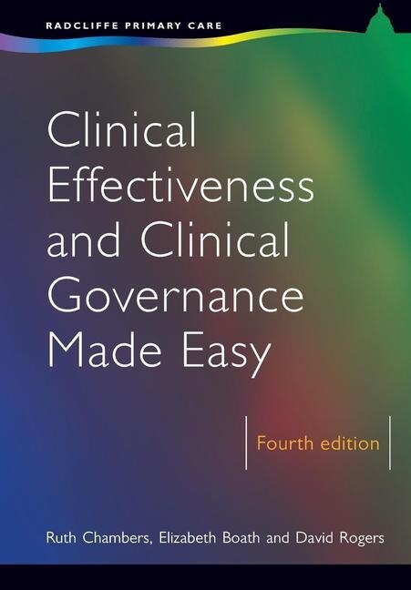 Front cover_Clinical Effectiveness And Clinical Governance Made Easy