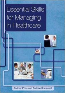 Couverture_Essential Skills For Managing in Healthcare