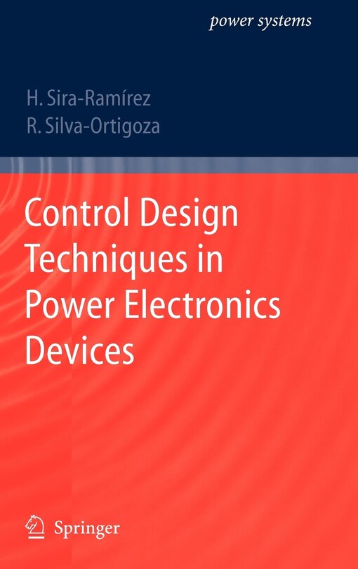 Front cover_Control Design Techniques In Power Electronics Devices