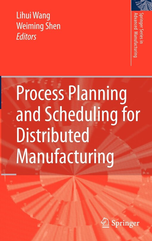 Front cover_Process Planning and Scheduling for Distributed Manufacturing