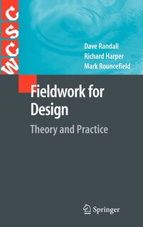 Fieldwork For Design: Theory And Practice