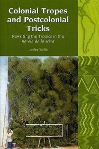 Couverture_Colonial Tropes and Postcolonial Tricks