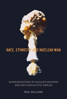 Front cover_Race, Ethnicity and Nuclear War
