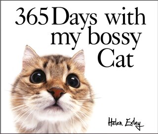 Front cover_365 Days With My Bossy Cat
