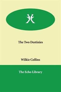 The Two Destinies
