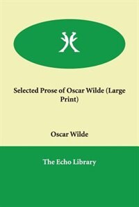 Front cover_Selected Prose Of Oscar Wilde (large Print)
