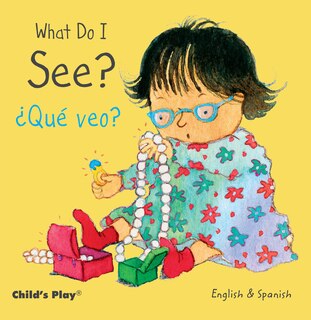 Front cover_What Do I See? / ¿qué Veo?