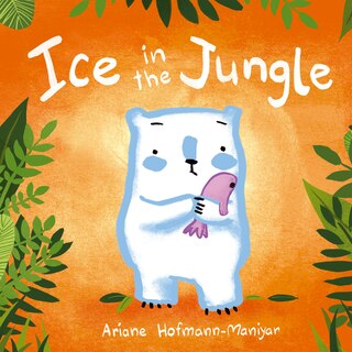 Front cover_Ice In The Jungle