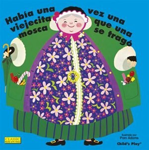 Front cover_Había Una Vez Una Viejecita Que Una Mosca Se Tragó.