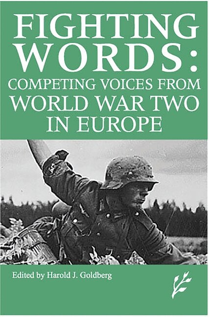 Front cover_Competing Voices from World War II in Europe