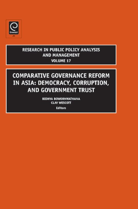 Comparative Governance Reform in Asia: Democracy, Corruption, and Government Trust