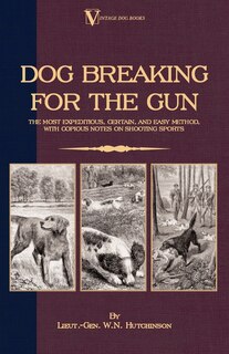 Front cover_Dog Breaking For The Gun