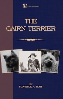Front cover_The Cairn Terrier (A Vintage Dog Books Breed Classic)