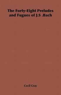 Front cover_The Forty-eight Preludes And Fugues Of J.s .bach