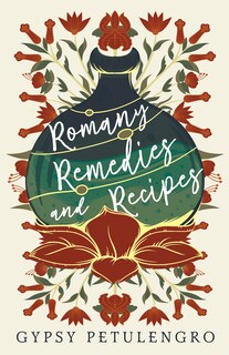 Front cover_Romany Remedies And Recipes