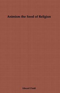 Couverture_Animism, The Seed Of Religion