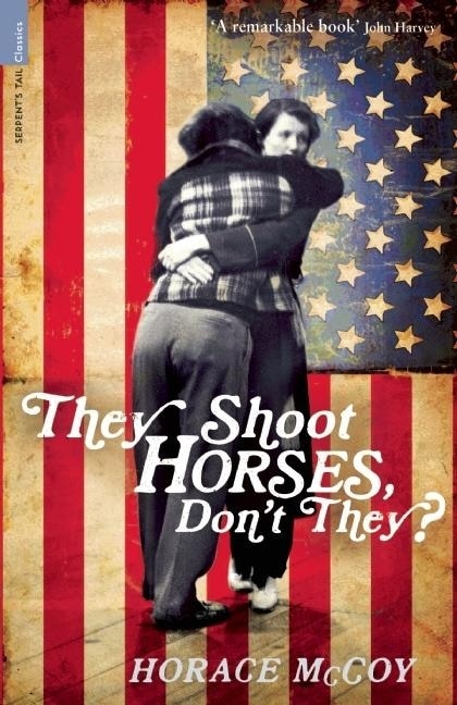 Front cover_They Shoot Horses, Don't They?