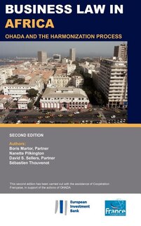 Business Law in Africa: Ohada and the Harmonization Process