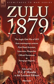 Couverture_Zulu 1879 - The Anglo-Zulu War of 1879 from Contemporary Sources