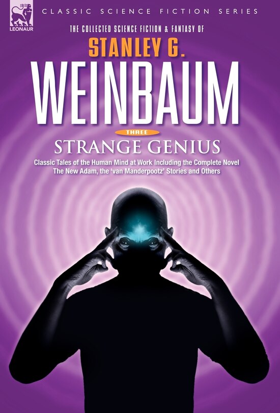 Couverture_Strange Genius - Classic Tales Of The Human Mind At Work Including The Complete Novel The New Adam, The 'van Manderpootz' Stories And Others