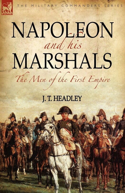 Front cover_Napoleon and His Marshals