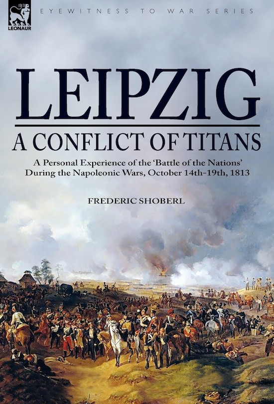 Front cover_Leipzig--A Conflict of Titans