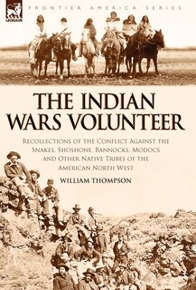 Front cover_The Indian Wars Volunteer
